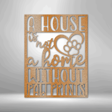 Home with Paw Prints - Steel Sign