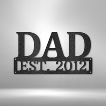 Dad Est. Monogram - Steel Sign