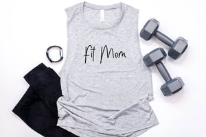 Fit Mom Muscle Tank - Monogram That 