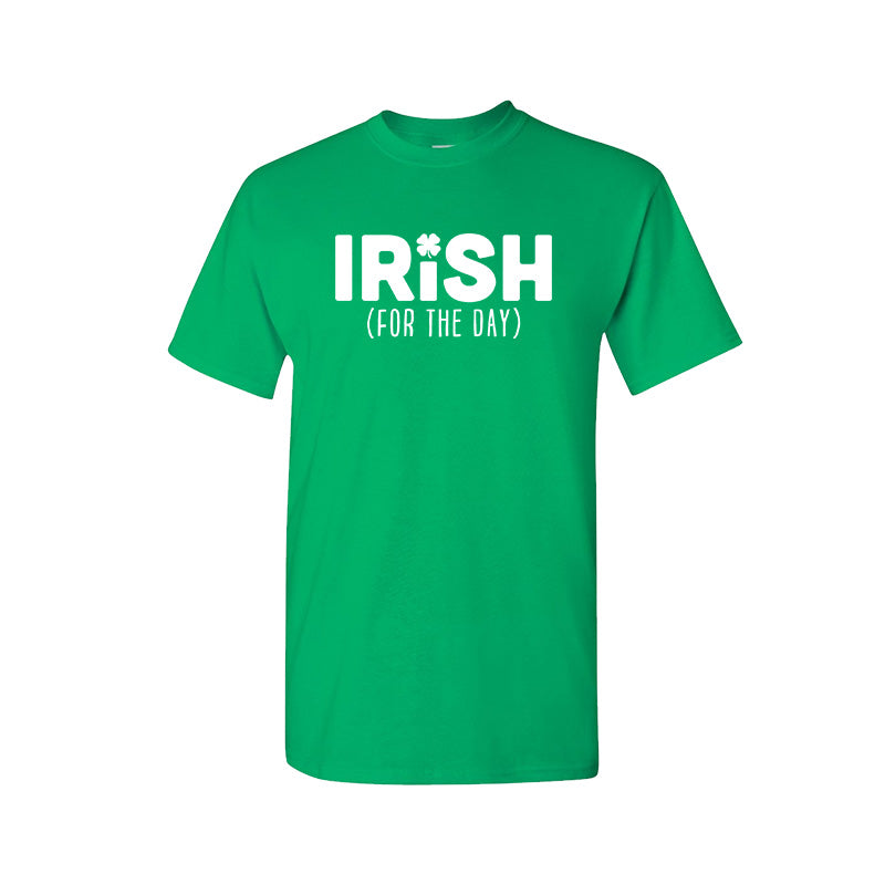 Irish For The Day Shirt - Monogram That 