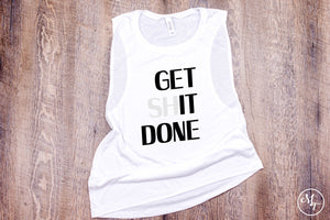 Get It Done Work Out Tank - Monogram That 